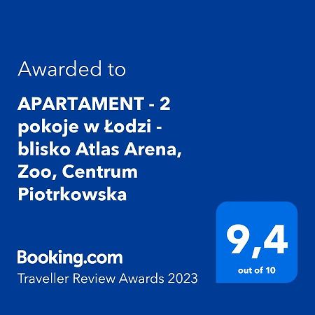 Apartament - 2 Pokoje W Lodzi - Blisko Atlas Arena, Zoo, Centrum, Piotrkowska Exteriör bild